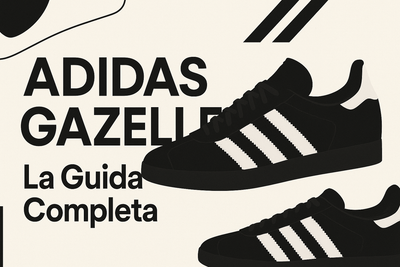 Adidas Gazelle: La Guida Completa alle Sneakers Iconiche 2025